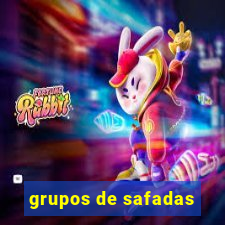 grupos de safadas